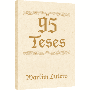 95 teses de martinho lutero