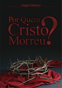 Por quem Cristo morreu