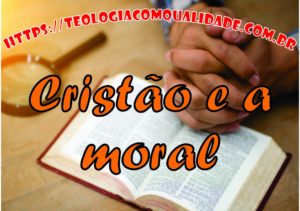 cristão e a moral