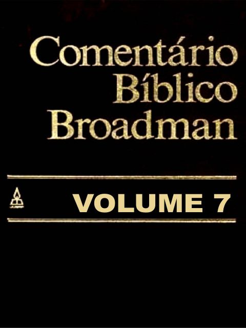 comentáricomentário bíblico broadman volume 7o bíblico brodman volume 7