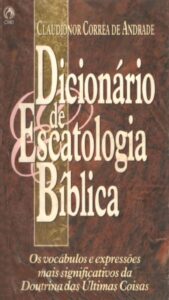 bônus dicionário de escatologia bíblica