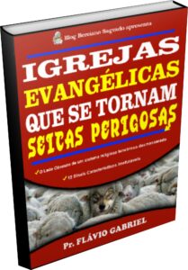 bônus igreja evangélica que se tornan seitas perigosas