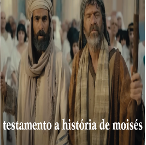 filme historia de Moisés
